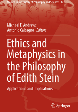 [预订]Ethics and Metaphysics in the Philosophy of Edith Stein