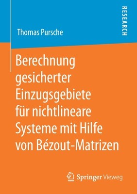 预订 Berechnung gesicherter Einzugsgebiete für nichtlineare Systeme mit Hilfe von Bézout-Matrizen