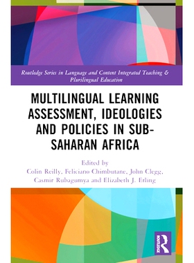 预订 Multilingual Learning: Assessment, Ideologies and Policies in Sub-Saharan Africa 撒哈拉以南非洲的多语言学习评估、意