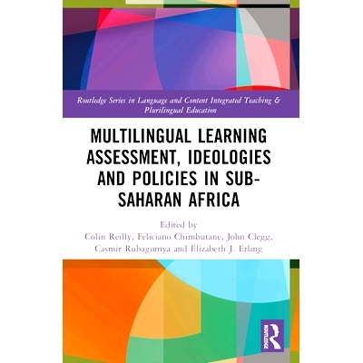 预订 Multilingual Learning: Assessment, Ideologies and Policies in Sub-Saharan Africa 撒哈拉以南非洲的多语言学习评估、意
