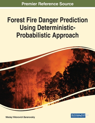 【预订】Forest Fire Danger Prediction Using Deterministic-Probabilistic Approach