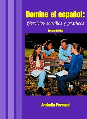 预订 Domine El Espanol: Ejercicios Sencillos Y Practicos: 9781792409967