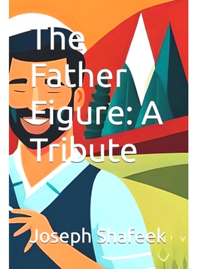 预订 The Father Figure: A Tribute: 9798398495539