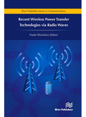 预订 Recent Wireless Power Transfer Technologies via Radio Waves *近通过无线电波进行的无线电力传输技术: 9788770044103