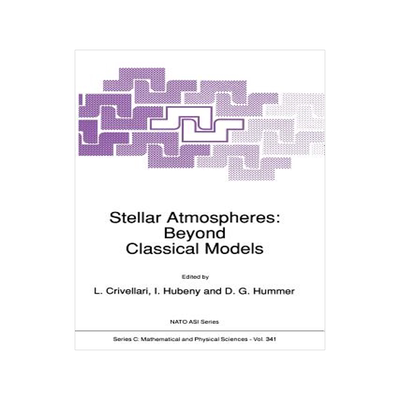 预订 Stellar Atmospheres: Beyond Classical Models