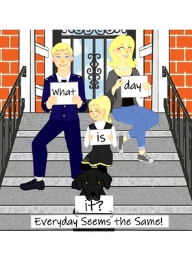 预订 What Day Is It? Everyday Seems The Same: 9781977230041