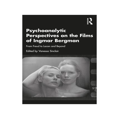 [预订]Psychoanalytic Perspectives on the Films of Ingmar Bergman 9781032060071