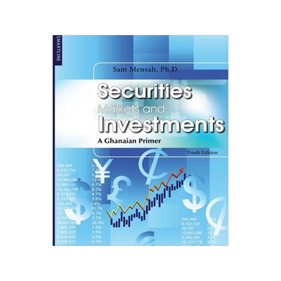 [预订]Securities Markets and Investments: A Ghanaian Primer 9789988600617