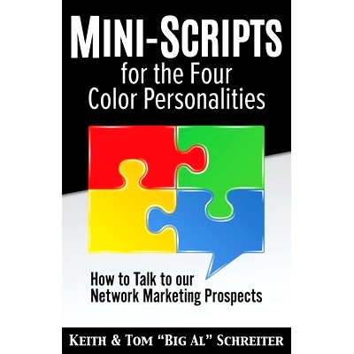 预订 Mini-Scripts for the Four Color Personalities: How to Talk to our Network Marketing Prospects: 9781948197366
