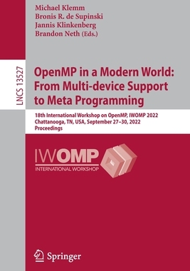 【预订】Openmp in a Modern World: From Multi-Device Support to Meta Programm 9783031159213