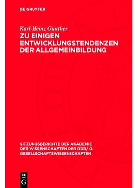 预订 Zu Einigen Entwicklungstendenzen Der Allgemeinbildung: 9783112773925