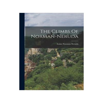 [预订]The Climbs Of Norman-neruda 9781017253771