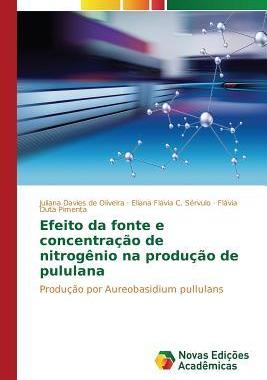 [预订]Efeito Da Fonte E Concentracao de Nitrogenio Na Producao de Pululana 9783639836370