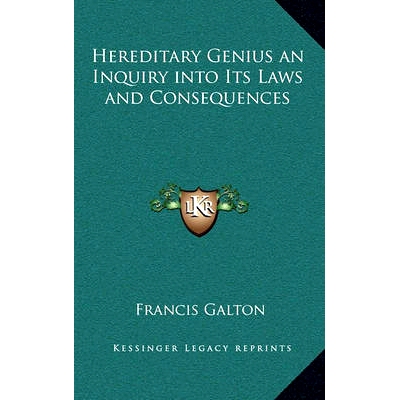 预订 Hereditary Genius an Inquiry into Its Laws and Consequences: 9781163203897