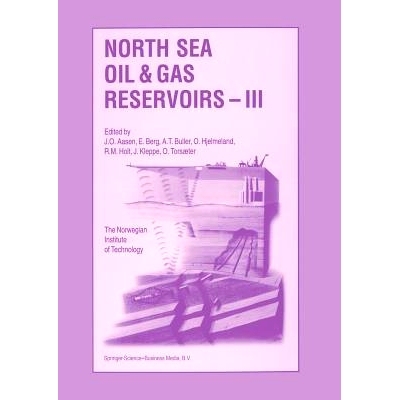 预订 North Sea Oil and Gas Reservoirs — III: Proceedings of the 3rd North Sea Oil and Gas Reservoirs Conference organiz
