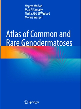 预订 Atlas of Common and Rare Genodermatoses 常见与罕见的遗传性皮肤病图谱: 9783031607875
