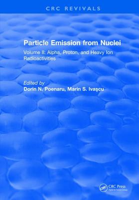 【预订】Particle Emission From Nuclei: Volume II