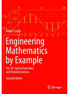 预订 Engineering Mathematics by Example: Vol. III: Special Functions and Transformations 以工程数学为例 第3卷：特殊功能