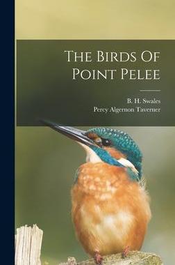 [预订]The Birds Of Point Pelee 9781016301404