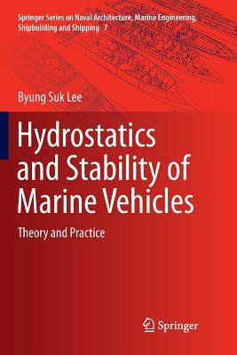 【预订】Hydrostatics and Stability of Marine Vehicles:Theory and Practice