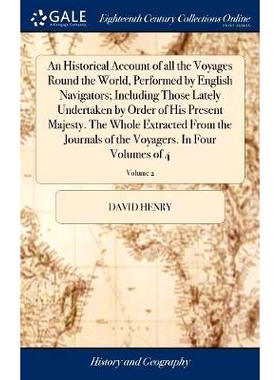 预订 An Historical Account of all the Voyages Round the World, Performed by English Navigators; Including Those Lately U