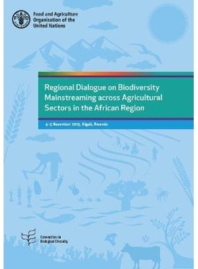 预订 Regional Dialogue on Biodiversity Mainstreaming across Agricultural Sectors in the African Region 非洲区域跨农业部