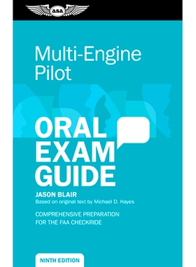 预订 Multi-Engine Pilot Oral Exam Guide: Comprehensive Preparation for the FAA Checkride: 9781644254011