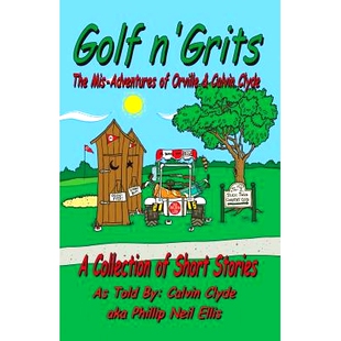 Clyde Golf n’ Adventures Orville Grits 预订 9781449596095 and Calvin The