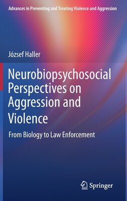 【预订】Neurobiopsychosocial Perspectives on Aggression and Violence