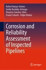 [预订]Corrosion and Reliability Assessment of Inspected Pipelines 9783031435317