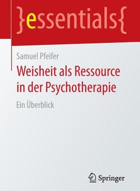 预订 Weisheit als Ressource in der Psychotherapie
