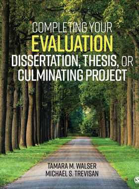 【预订】Completing Your Evaluation Dissertation, Thesis, or Culminating Project