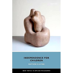 9780198860549 预订 Independence for Children