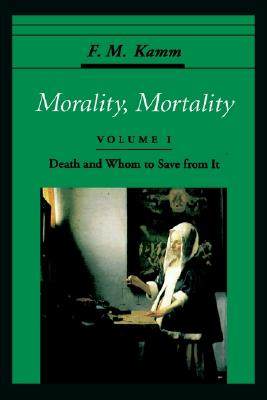 【预订】Morality, Mortality: Volume I: Death and Whom to Save From It