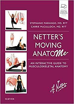 预订 Netter's Moving AnatoME: An Interactive Guide to Musculoskeletal Anatomy 活动解剖学：肌肉骨骼解剖学互动指南
