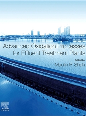 【预订】Advanced Oxidation Processes for Effluent Treatment Plants