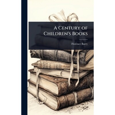 预订 A Century of Children’s Books 9781024036787