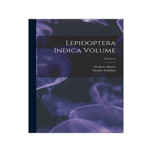 [预订]Lepidoptera Indica Volume; Volume 4 9781016874168
