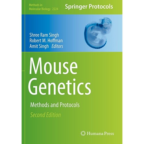 预订 Mouse Genetics Methods and Protocols 小鼠遗传学：方法与协议 第2版 9781071610107