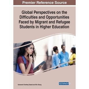 Students Perspectives Difficulties the 预订 Opportunities Refugee Migrant Faced Education Higher and Global