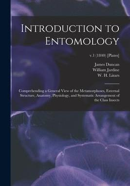[预订]Introduction to Entomology: Comprehending a General View of the Metamorphoses, External Structure, A 9781015368866