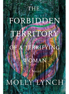 预订 The Forbidden Territory of a Terrifying Woman: A Novel 恐怖女人的禁区: 9781646222247