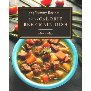 300 97986844 Loves Recipes 303 Yummy Beef Calorie Everyone 预订 Main Cookbook Dish