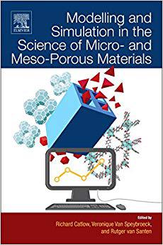 【预售】Modelling and Simulation in the Science of Micro- and Meso-Porous Materials