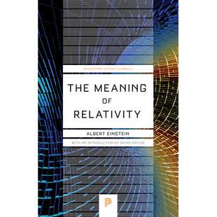 The Meaning of Relativity: Including the Relativistic Theory of the Non-Symmetric Field相对论的意义：包括非对称场的相对