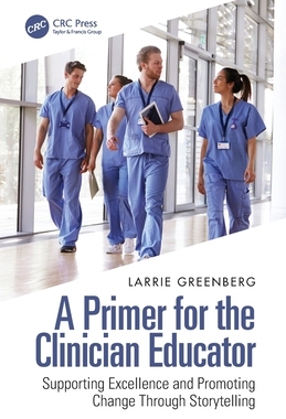【预订】A Primer for the Clinician Educator 9781032283166