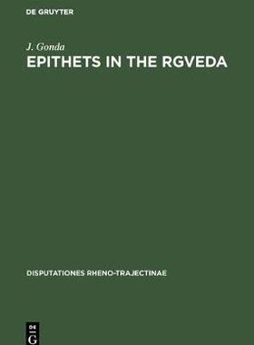 【预订】Epithets in the Rgveda 9783110159134