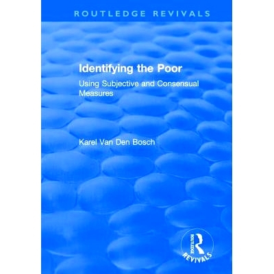 预订 Identifying the Poor: Using Subjective and Consensual Measures: Using Subjective and Consensual Measures 识别穷人：