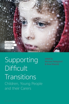 【预订】Supporting Difficult Transitions: Children, Young People and Their Carers