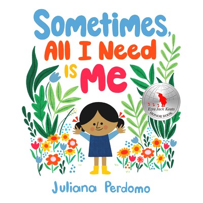 预订 Sometimes, All I Need Is Me 有时候，我需要的只是我: 9781536218046